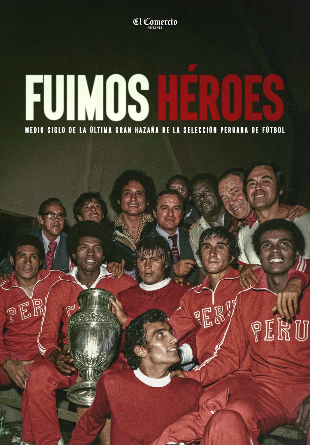 Fuimos héroes