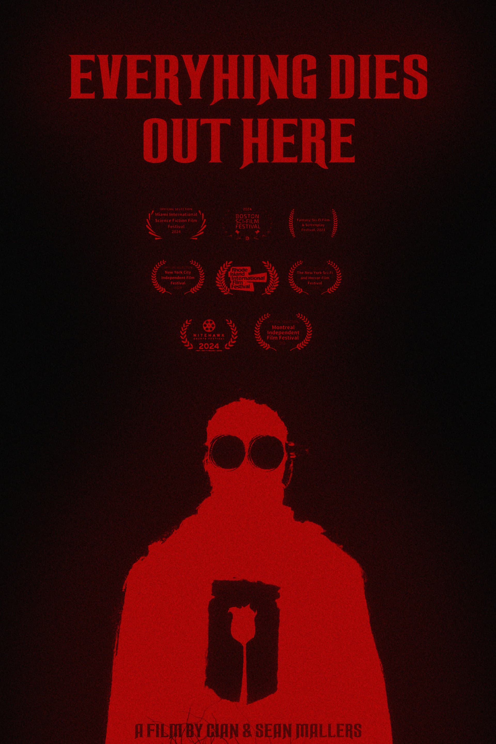 Everything Dies Out Here