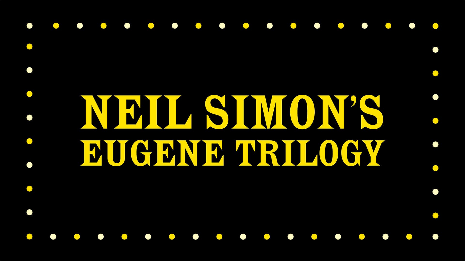 Eugene Trilogy