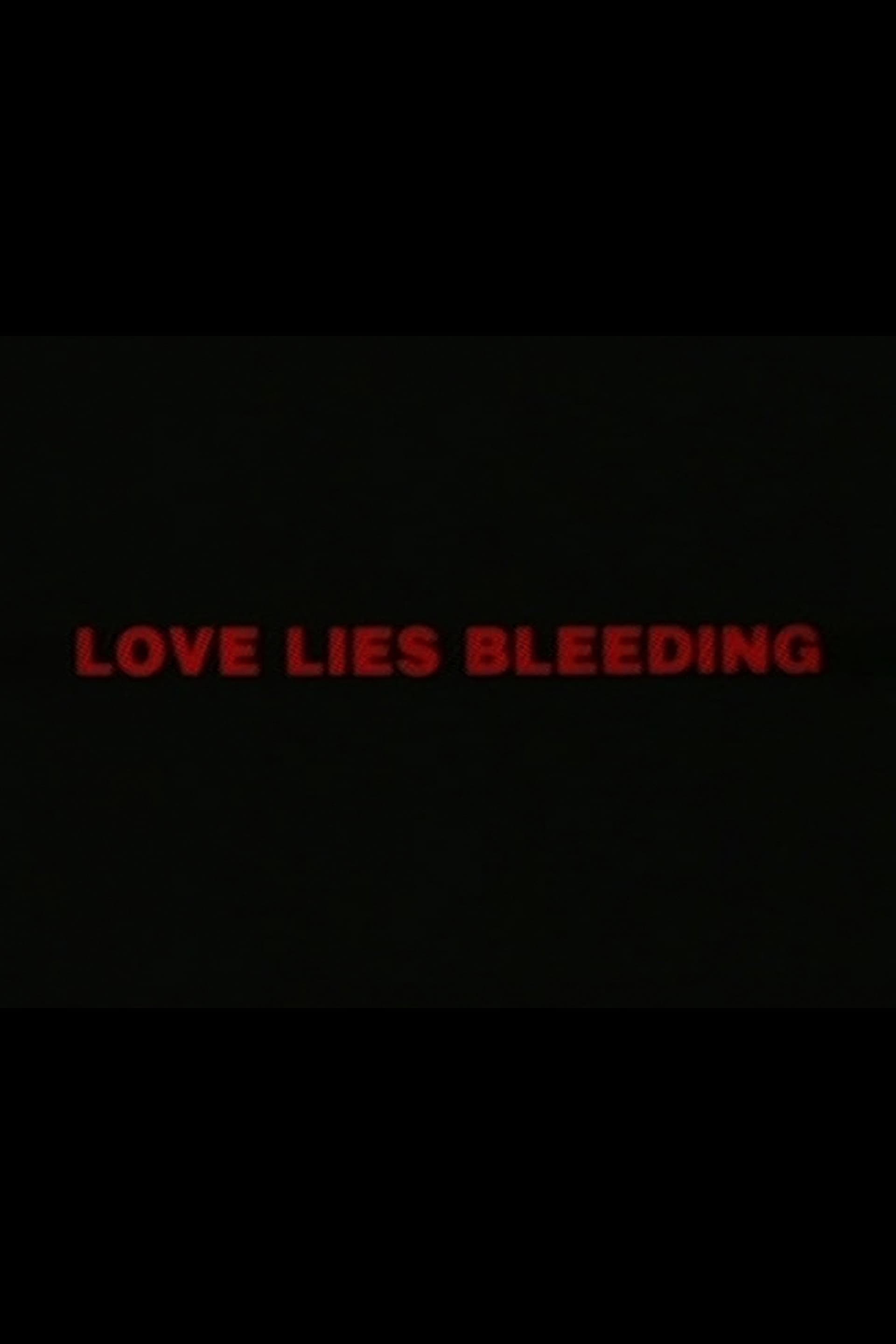 Love Lies Bleeding