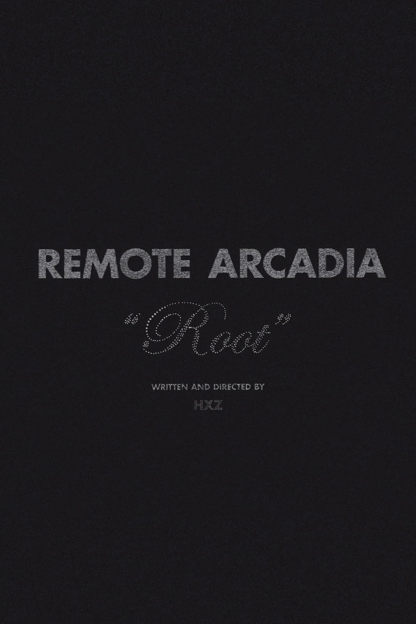 Remote Arcadia: Root