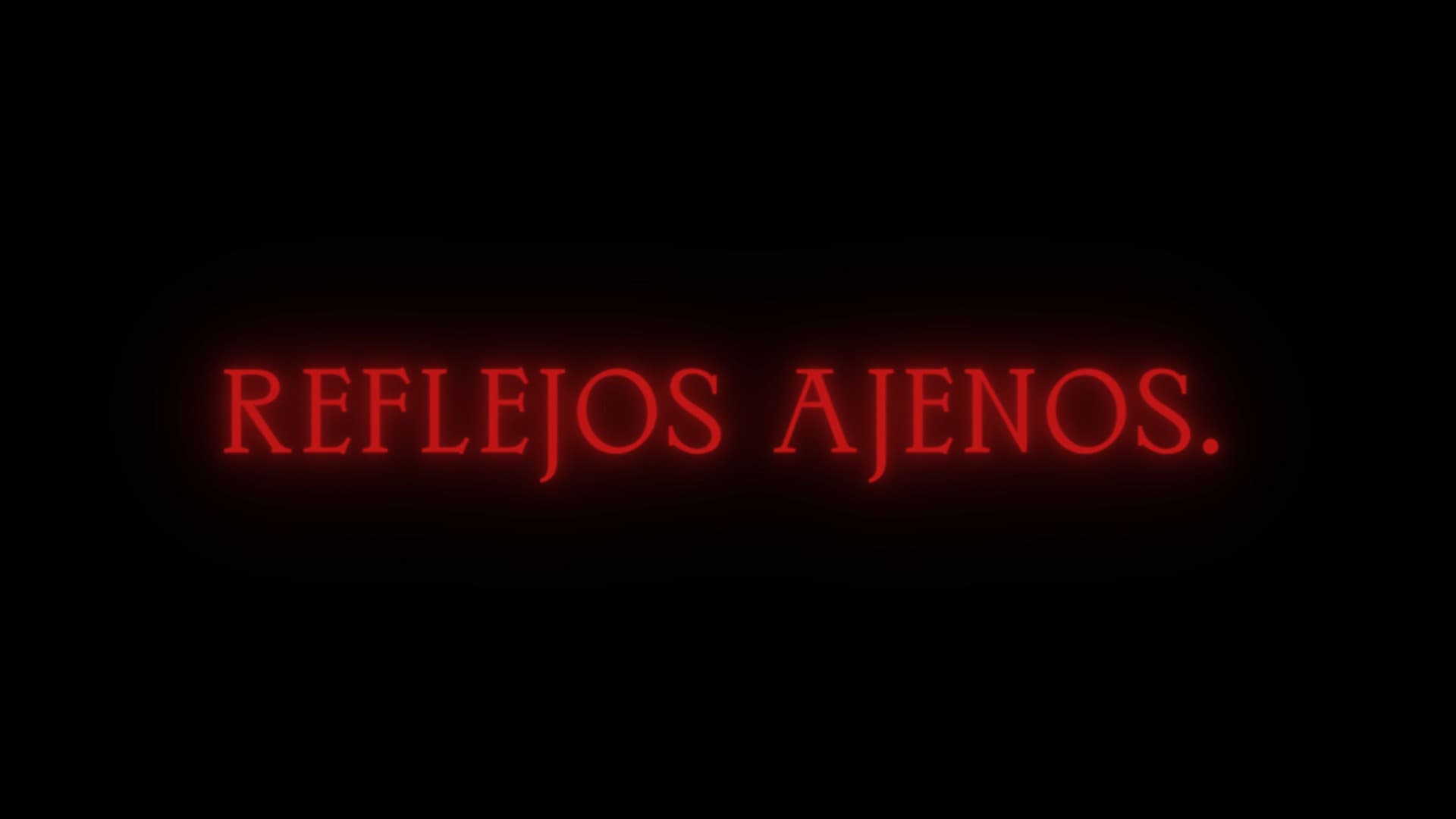 Reflejos Ajenos