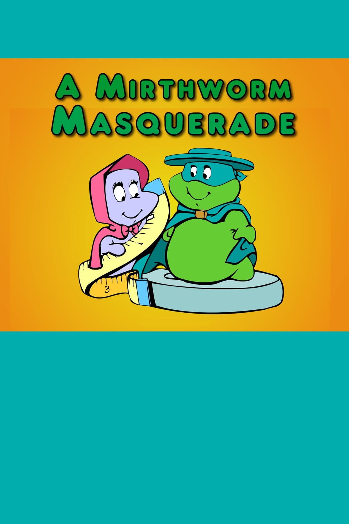 A Mirthworm Masquerade