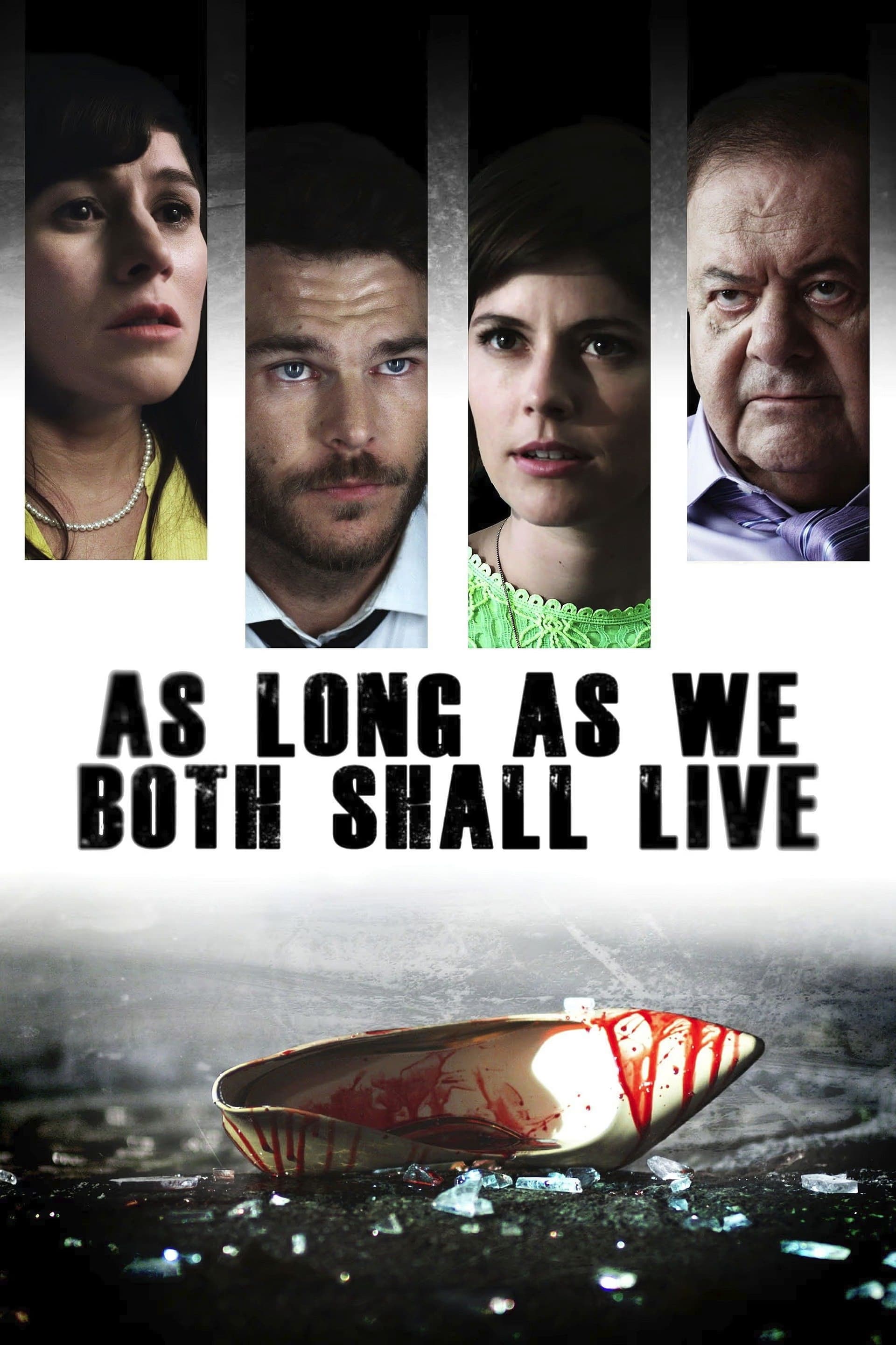As Long As We Both Shall Live