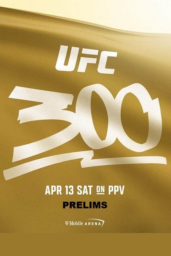 UFC 300 Prelims
