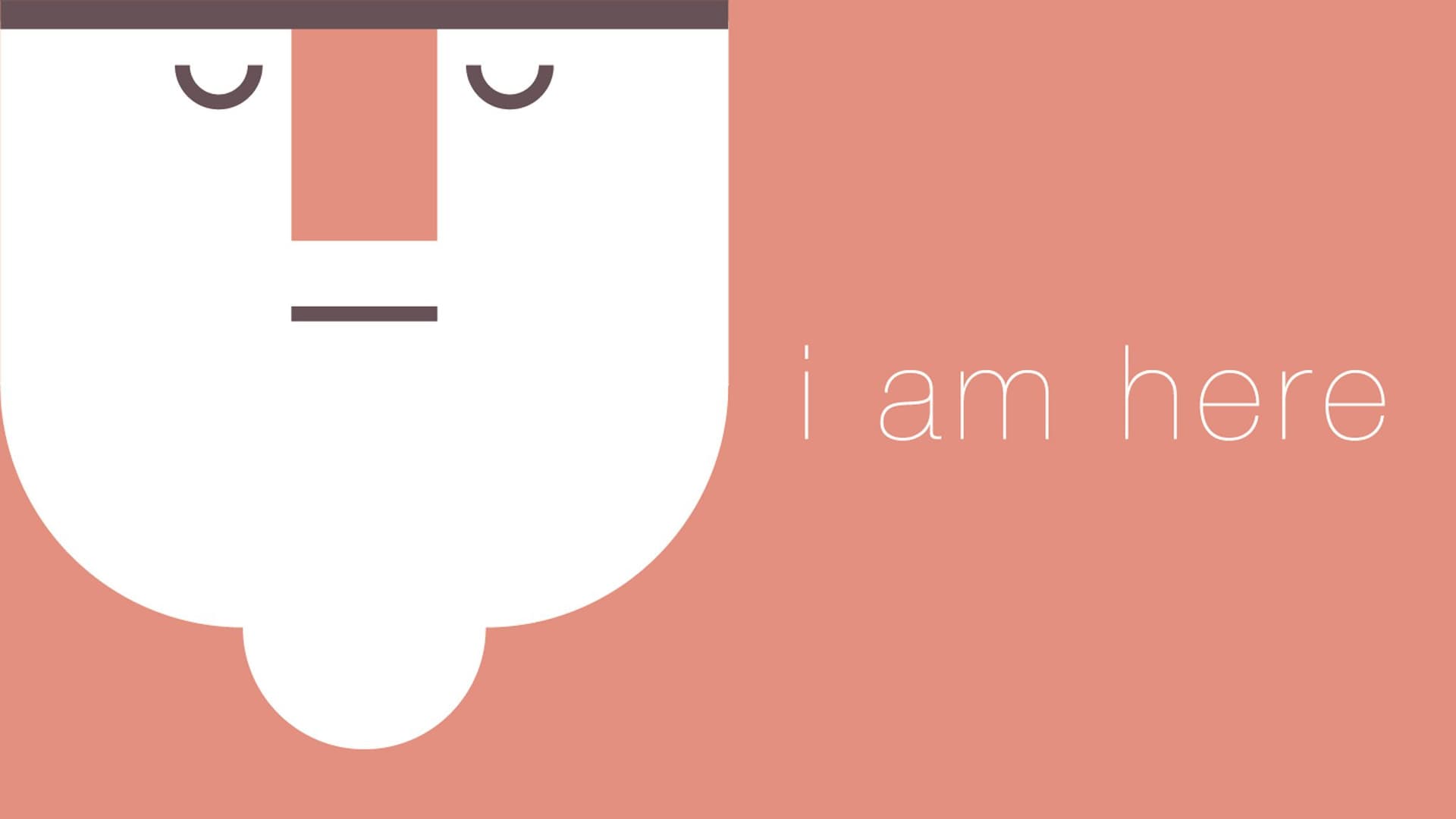 I Am Here