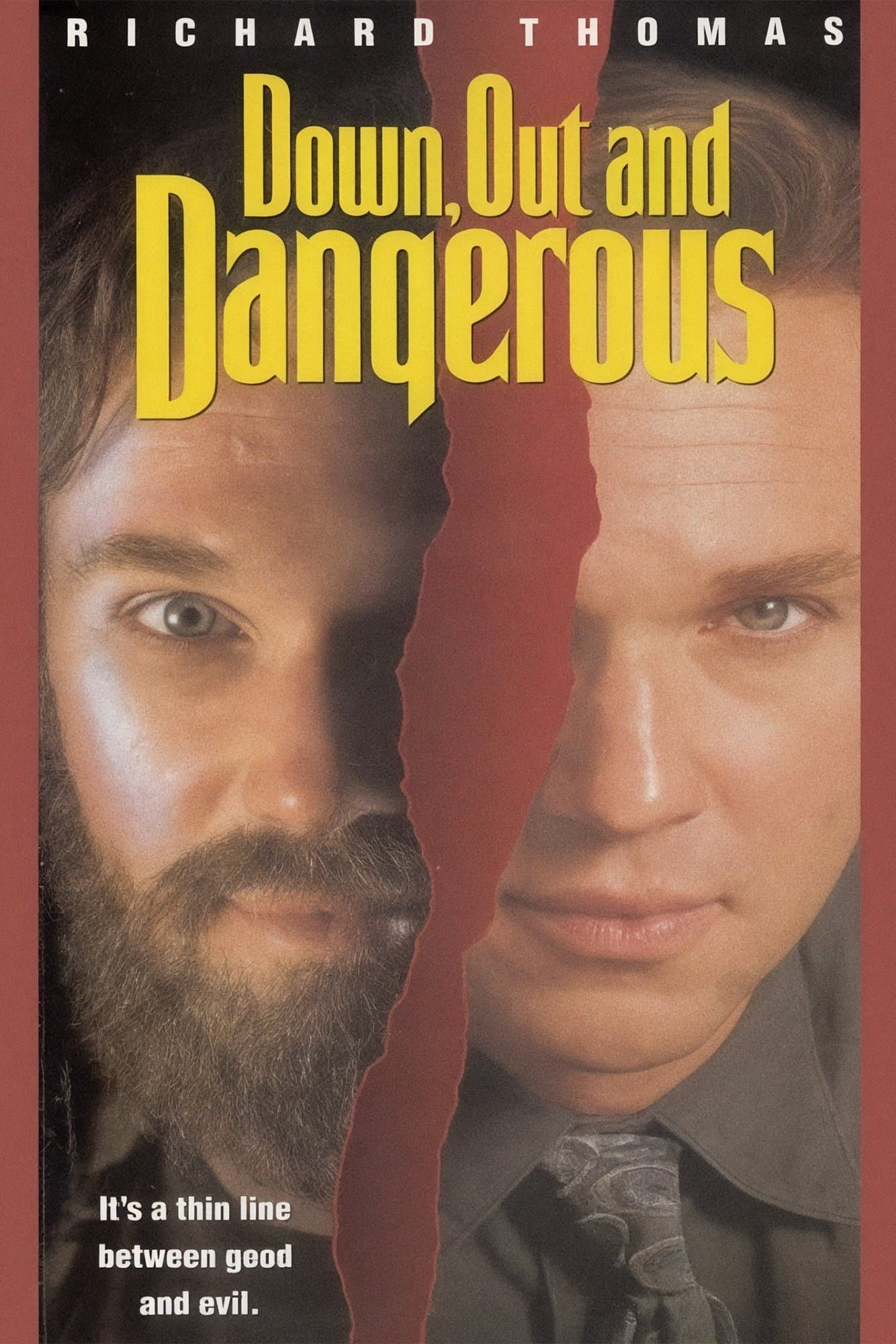 Down, Out and Dangerous