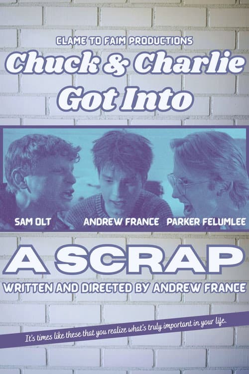 Chuck & Charlie Got Into A Scrap